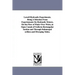 Lowell Hydraulic Experiments. Being A Selection From Experiements On Hydraulic Motors, On the Flow of Water Over Weirs, in Open Canals of Uniform Rect