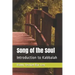 Song of the Soul: Introduction to Kabbalah