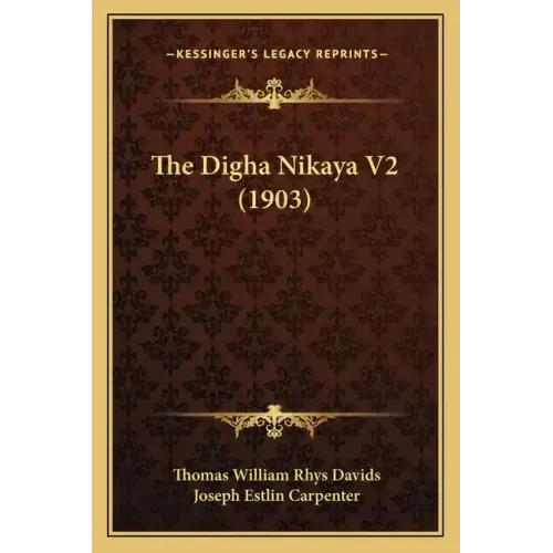 The Digha Nikaya V2 (1903)