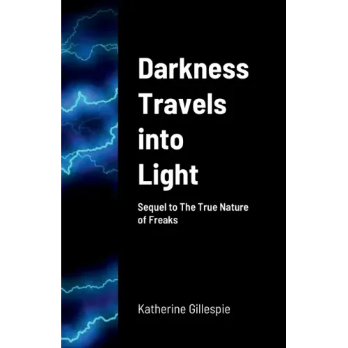 Darkness Travels into Light