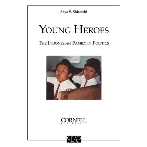 Young Heroes: The Indonesian Family in Politics