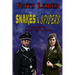 Snakes & Spiders: The Definitive Change War Collection