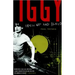 Iggy Pop: Open Up and Bleed: A Biography