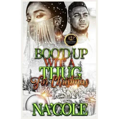 Boo'd Up Wit' a Thug for Christmas