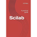 Scilab: A practical guide