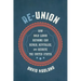 Re-Union: How Bold Labor Reforms Can Repair, Revitalize, and Reunite the United States