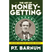 The Art of Money-Getting: Golden Rules for Making Money
