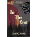 In the End