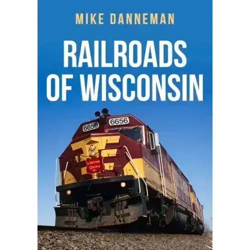 Railroads of Wisconsin