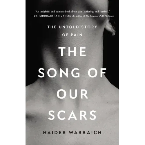 The Song of Our Scars: The Untold Story of Pain