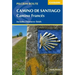 Camino de Santiago - Camino Francés: Guide with Map Book