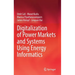 Digitalization of Power Markets and Systems Using Energy Informatics