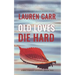 Old Loves Die Hard: A Mac Faraday Mystery