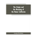 The Origin and the Meaning of the Name California: Calafia the Queen of the Island of California, Title Page of Las Sergas