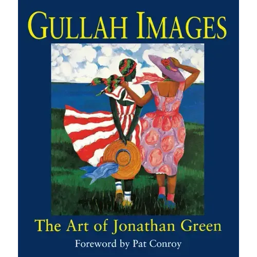 Gullah Images: The Art of Jonathan Green