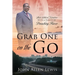 Grab One on the Go: Short Biblical Narratives With A Touch of Preaching Flavor