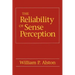 The Reliability of Sense Perception: Transformations in the American Legal Profession
