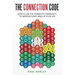 The Connection Code: How To Use The Power Of Community To Improve Every Area Of Your Life