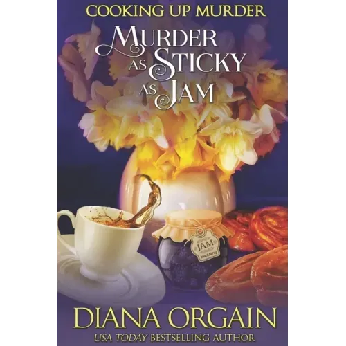 Murder as Sticky as Jam (A humorous cozy mystery)