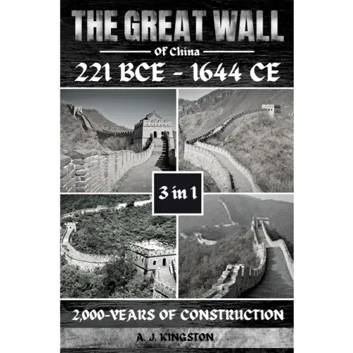The Great Wall Of China: 2,000-Years Of Construction