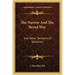 The Narrow and the Broad Way: And Other Sermons of Salvation