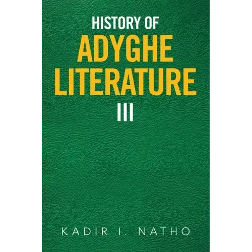 History of Adyghe Literature Iii