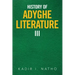 History of Adyghe Literature Iii