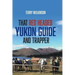 That Red Headed Yukon Guide and Trapper