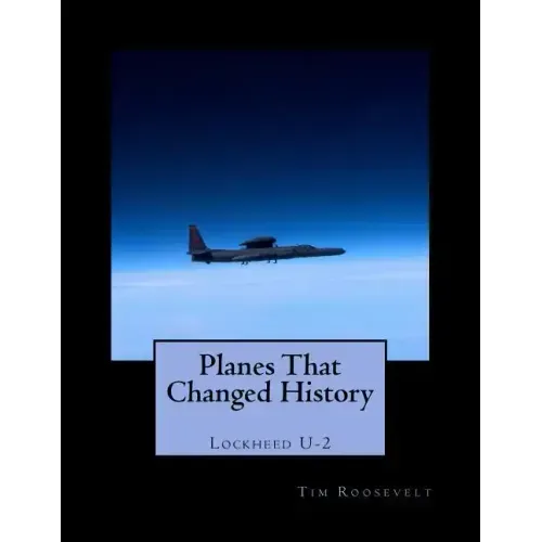 Planes That Changed History - Lockheed U-2