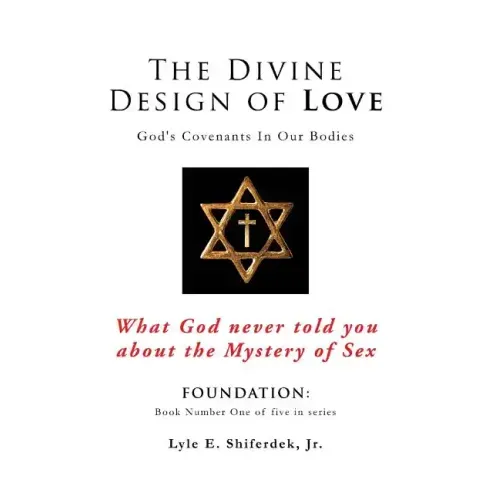 The Divine Design of Love