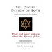 The Divine Design of Love