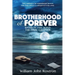 Brotherhood of Forever: Band in the Wind -The Final Chapter