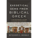 Exegetical Gems from Biblical Greek
