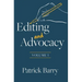 Editing and Advocacy: Volume 1