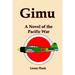 Gimu: A Novel of the Pacific War