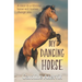 My Dancing Horse