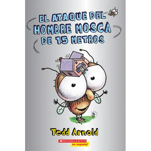 El Ataque del Hombre Mosca de 15 Metros (Attack of the 50-Foot Fly Guy)