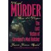 Though Murder Has No Tongue: The Lost Victim of Cleveland's Mad Butcher