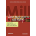 ¿Por qué leer a Mill hoy?