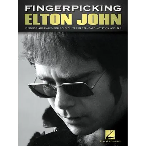Fingerpicking Elton John: 15 Songs Arranged for Solo Guitar