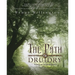 The Path of Druidry: Walking the Ancient Green Way