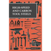 High-Speed and Carbon Tool Steels