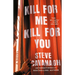 Kill for Me, Kill for You