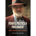 Power, Politics and Parliament: Essays in Honour of John R. Nethercote