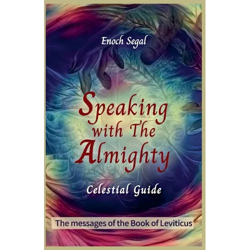 Speaking with the Almighty - Leviticus