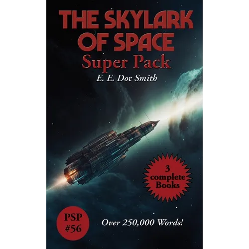 The Skylark of Space Super Pack