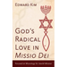 God's Radical Love in Missio Dei: Focused on Missiology for Jewish Mission