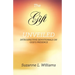The Gift, Unveiled: Introspective Devotionals on God's Presence