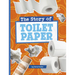 The Story of Toilet Paper