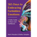 365 Days to Embracing Forbidden Emotions: A Daily Guide to Peace and Fulfillment